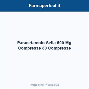 Paracetamolo Sella 500 Mg Compresse 30 Compresse
