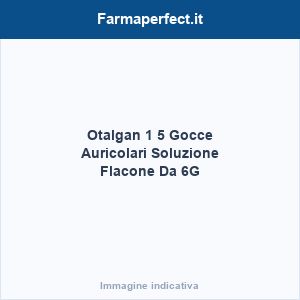 Otalgan 1 5 Gocce Auricolari Soluzione Flacone Da 6G